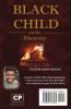 Black Child: and the Discovery: 1