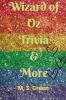 Wizard of Oz Trivia & More