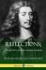Reflections; Or Sentences and Moral Maxims