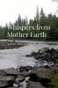 Whispers from Mother Earth