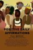 Positive Daily Affirmations for BIPOC (Black Indigenous People of Color)
