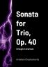 Sonata for Trio Op. 40
