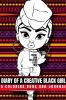 Diary of a Creative Black Girl - Trust and Believe I Got This