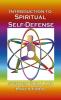 Introduction to Spiritual Self-Defense