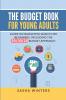 The Budget Book for Young Adults