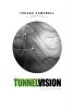 Tunnel Vision