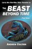 The Beast Beyond Time Part One