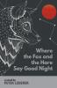 Where the Fox and the Hare Say Good Night