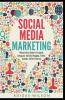 Social Media Marketing - Ultimate User Guide to Facebook Instagram  YouTube Blogging Twitter LinkedIn TikTok Pinterest