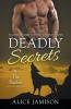 Deadly Secrets The Shadow (Billionaire Shape-Shifter Romance Series Book 1)