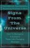 Signs From The Universe - Coincidences Synchronicity Repeating Numbers & More