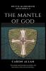 The Mantle of God