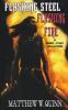 Flashing Steel Flashing Fire
