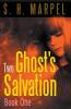 Two Ghost's Salvation Book One
