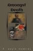 Amongst Death