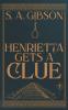 Henrietta Gets a Clue