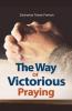 The Way of Victorious Praying