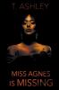 Miss Agnes is Missing