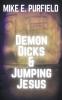 Jumping Jesus and Demon Dicks