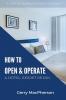 How to Open & Operate A Hotel Resort or Inn