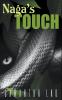 Naga's Touch