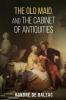 The Old Maid and the Cabinet of Antiquities