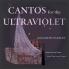 Cantos for the Ultraviolet