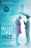 BLUE LIKE JAZZ
