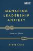 The Managing Leadership Anxiety
