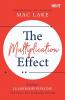 The Multiplication Effect