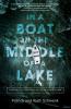 In a Boat in the Middle of a Lake