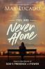 The You Are Never Alone