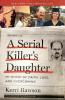 A Serial Killer's Daughter