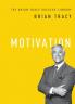 Motivation (The Brian Tracy Success Library)