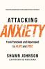 Attacking Anxiety