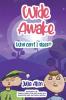 Wide Awake