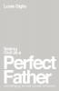 Seeing God as a Perfect Father | Softcover