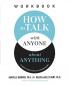 How to Talk with Anyone about Anything Workbook | Softcover
