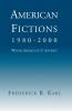 American Fictions 1980-2000