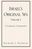 Israel's Original Sin Volume 1