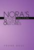 NORA'S TRIALS AND TRIBULATIONS & OTHER STORIES