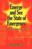 Emerge and See the State of Emergency
