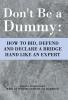 Don't Be a Dummy