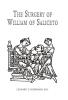 The Surgery of William of Saliceto