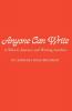 Anyone Can Write