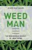 The Weed Man