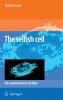 The Selfish Cell