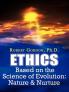 Ethics Based on the Science of Evolution