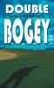 DOUBLE BOGEY
