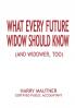 What Every Future Widow Should Know